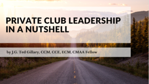 Private Club Leadership and Culture