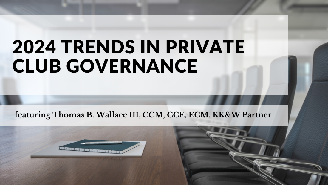 2024 Trends in Private Club Governance