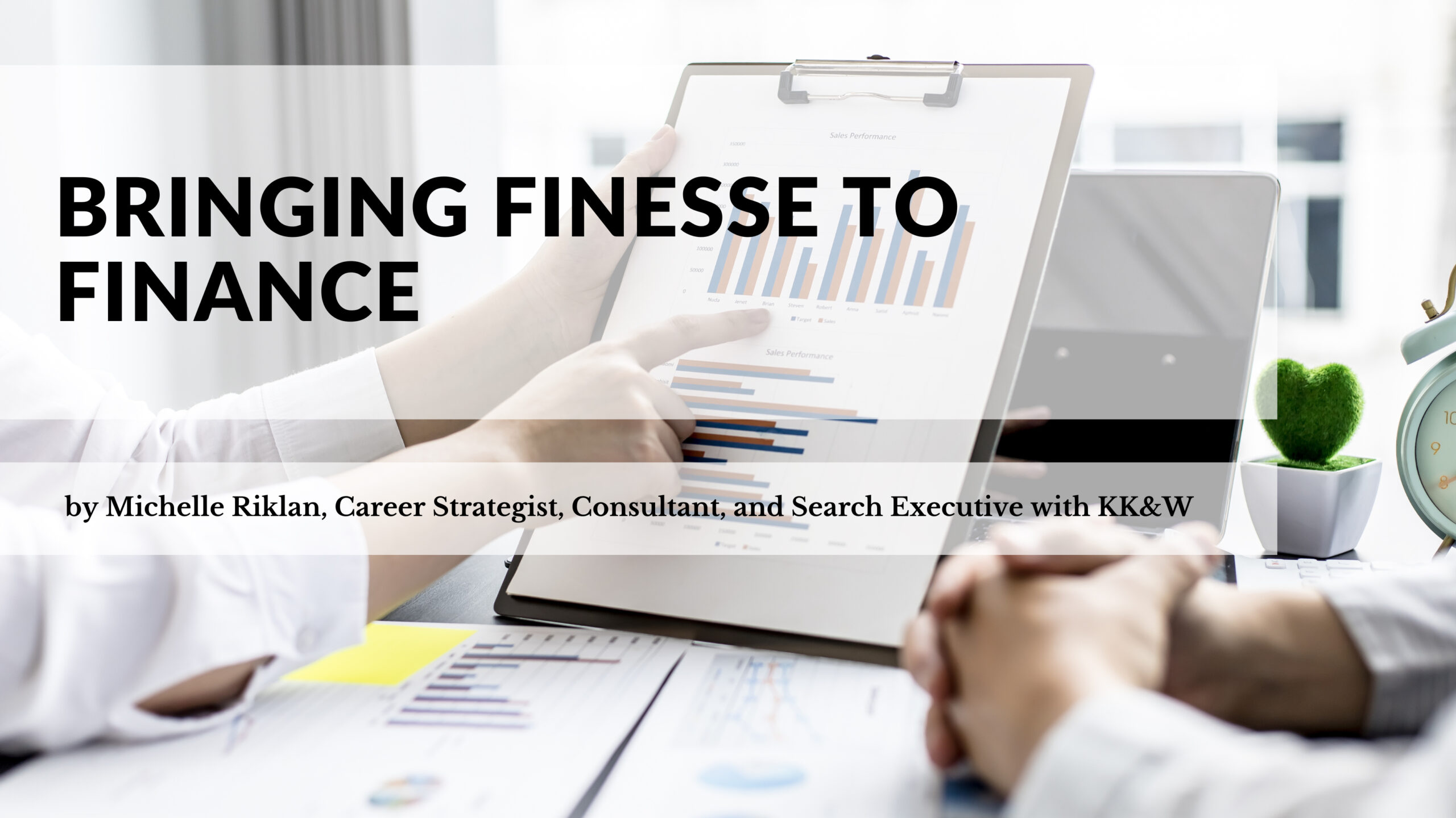 Bringing Finesse to Finance